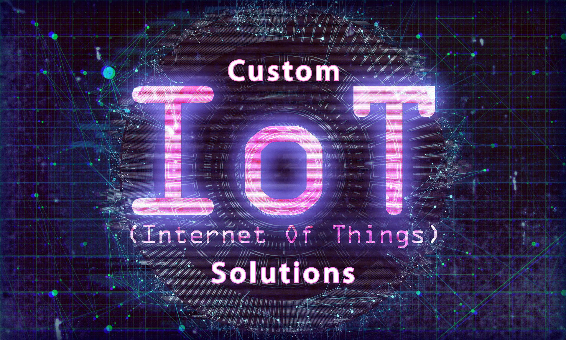 Custom IoT Solutions