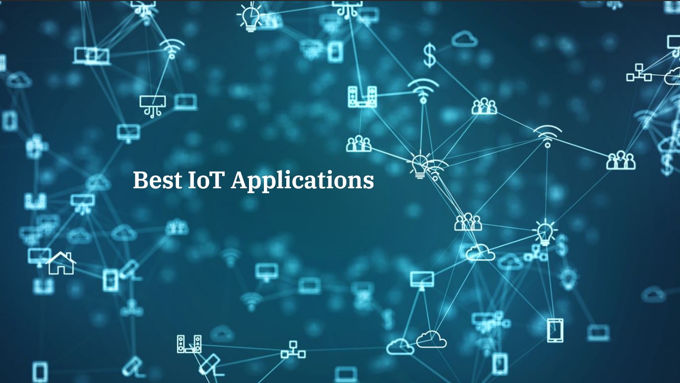 Best IoT Applications