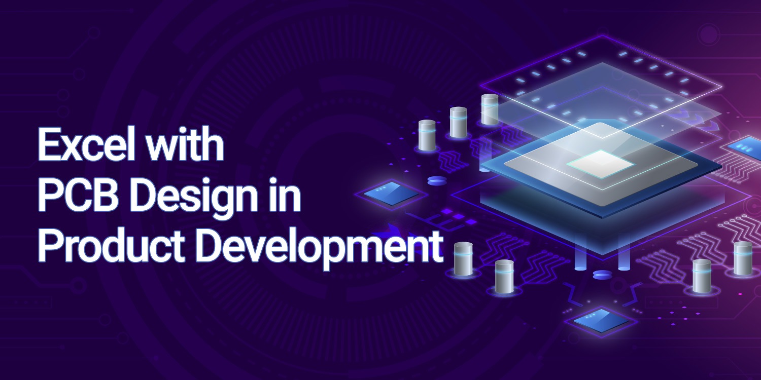 Excel with PCB Design in Product dvelopment