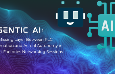 Agentic AI: The Missing Layer Between PLC Automation and Actual Autonomy in Smart Factories